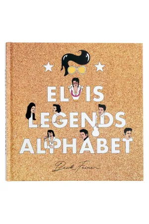 Alphabet Legends Elvis Legends Alphabet Book