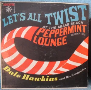 Dale Hawkins & His Escapades - Let's All Twist At The Miami Beach Peppermint Lounge (LP, Album, Mono) (VG )